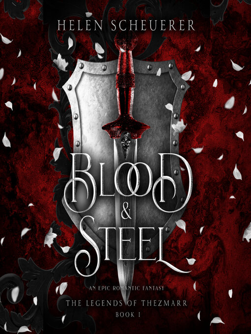 Title details for Blood & Steel by Helen Scheuerer - Wait list